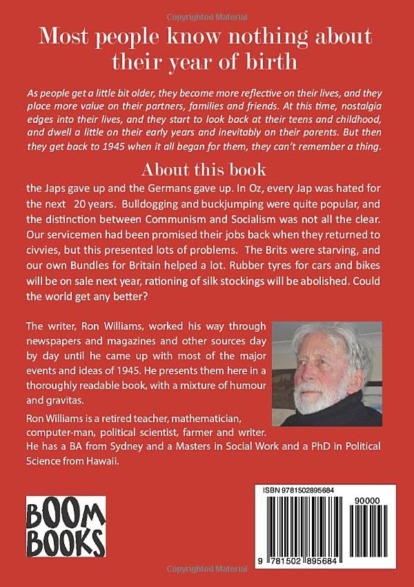 Born in 1945? What Else Happened? The Australian Social History Book